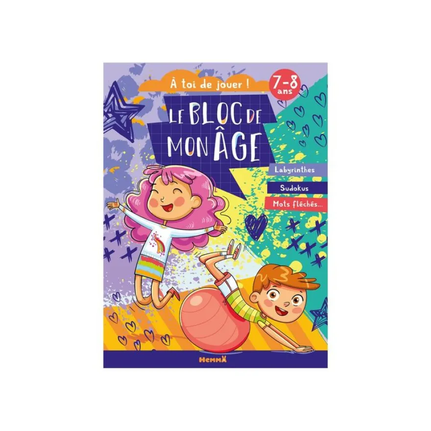 A toi de jouer ! - Le bloc de mon âge 7 / 8 ans- livre de coloriage / d'activités