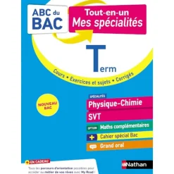 ABC du BAC - Tout-en-un - Physique Chimie / SVT Terminale