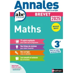 Annales ABC du Brevet - Maths 3e - Sujets et corrigés + fiches de révisions