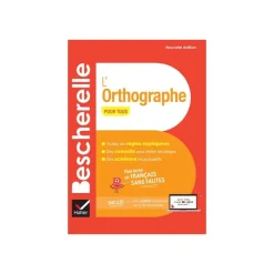 Bescherelle - L'orthographe pour tous (nouvelle édition)