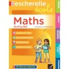 Bescherelle Ecole Maths du CP au CM2