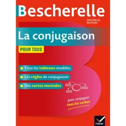 Bescherelle La Conjugaison pour tous - Nouvelle Edition - Hatier