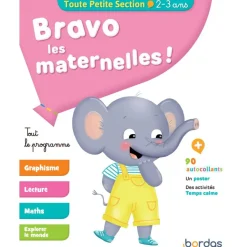 Bravo les maternelles ! - toute petite section (TPS) - Tout le programme - dès 2 ans - editions bordas 2019