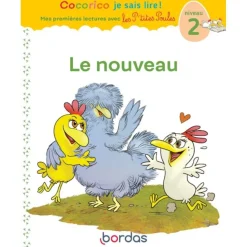 Cocorico Je sais lire ! 1ères lectures : les P'tites Poules - Le nouveau