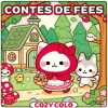 Cozy colo - Contes de fées