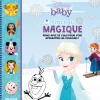 Disney baby - Pinceau Magique - Reine Des Neiges