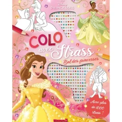 Disney Princesses - Colo avec strass - Bal des princesses - Coloriage avec strass - Dès 5 ans
