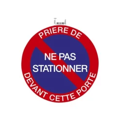 Exacompta - Panneau de signalisation adhésif - Ne pas stationner devant - 30 cm de diamètre