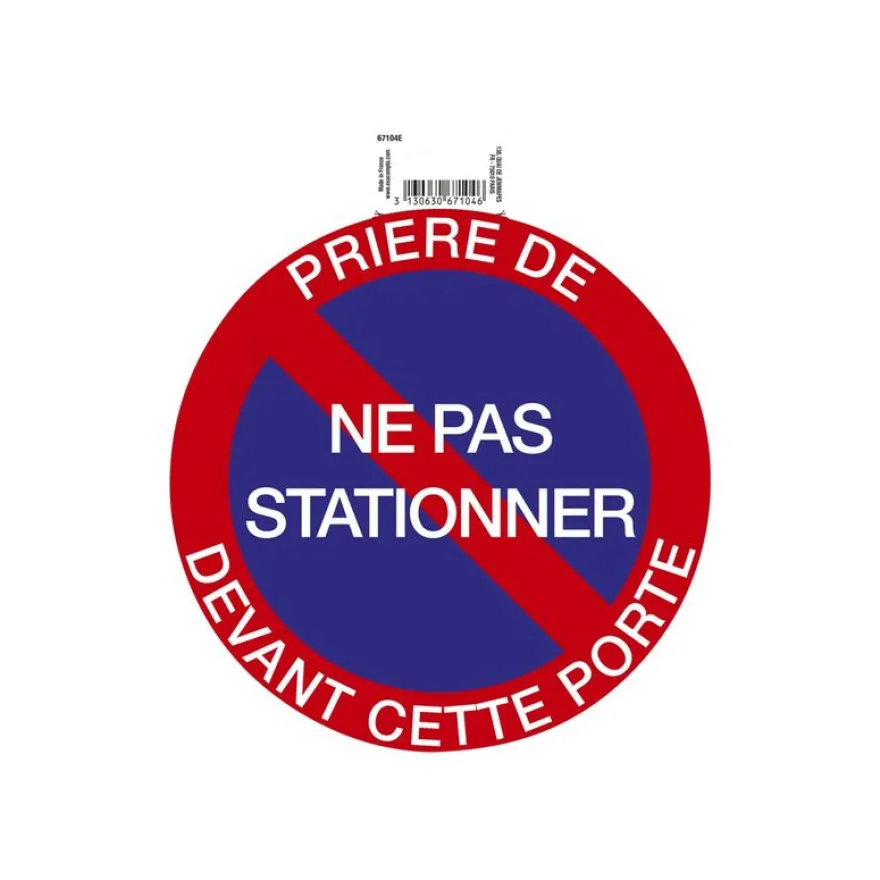 Exacompta - Panneau de signalisation - Ne pas stationner devant cette porte - 20 cm de diamètre