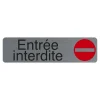 Exacompta - Plaque de signalisation Entrée interdite - 165 x 44 mm - aluminium brossé