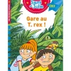 Gare au T-Rex! - Sami et Julie - CE2 - par Bonté Thérèse, de Mullenheim Sophie - livre