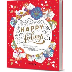 Happy feelings : 180 dessins pour colorer ma vie