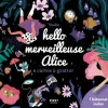 Hello Alice au pays des merveilles - Mini cartes à gratter