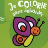 Je colorie sans déborder (2-4 ans) - Papillon