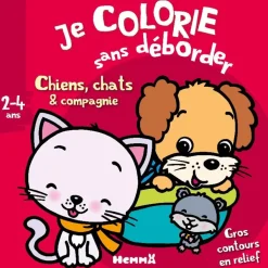 Je colorie sans déborder : Chiens, Chats & Compagnie (2-4 Ans)