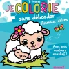 Je colorie sans déborder (2-4 ans) - Animaux câlins