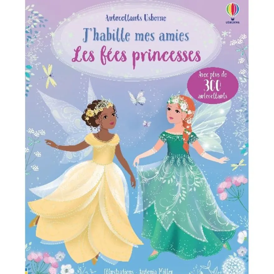 J'habille mes amies - Les fées princesses
