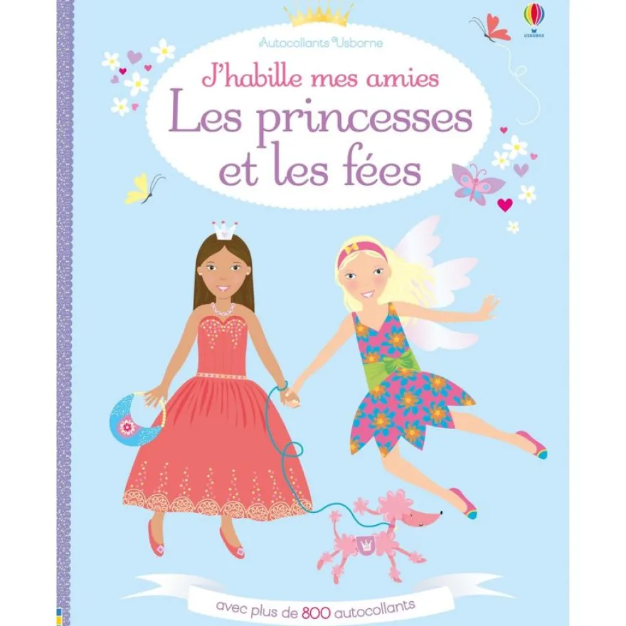 J'habille mes amies Les princesses et Les fées