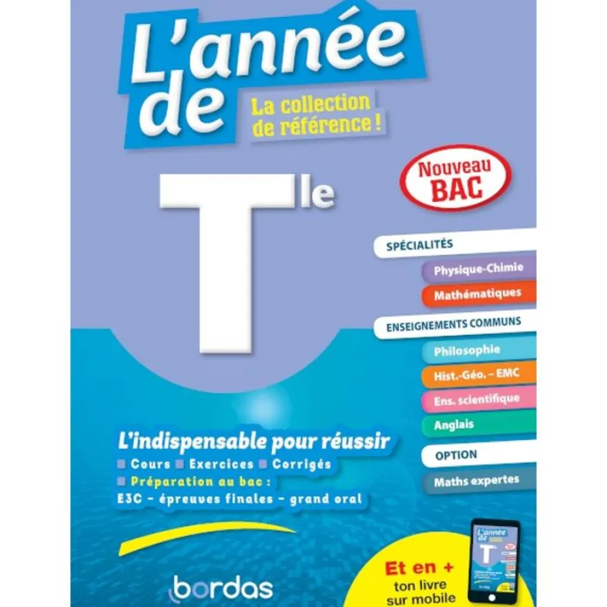 L'Année de Tle - Spécialités Physique-Chimie + Maths