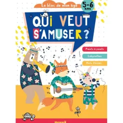 Le Bloc de mon âge 5-6 Ans - Qui veut s'amuser : Animaux Musique - Points à Points - Labyrinthes