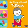 Le livre d'éveil de T'Choupi