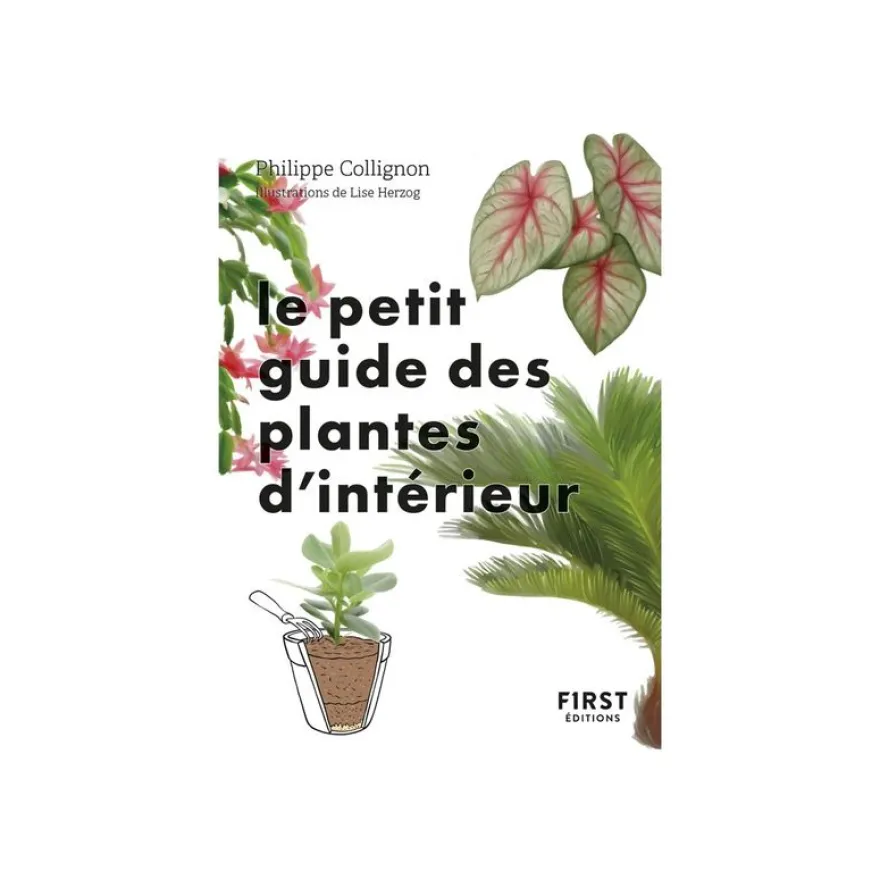 Le Petit Guide jardin des plantes d'intérieur - par Collignon Philippe