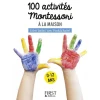 Le petit livre de - 100 activités Montessori à la maison