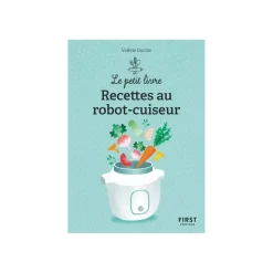 Le Petit livre de - 150 recettes au robot cuiseur, 2e éd - par Duclos Valérie