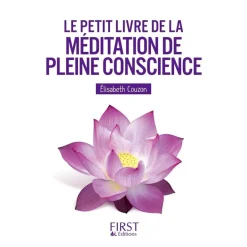 Le Petit Livre De - La Méditation de pleine conscience