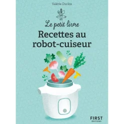 Le petit livre de - Recettes au robot-cuiseur