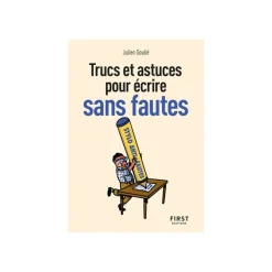 Le petit livre des trucs et astuces pour ecrire sans faute, 2e e.