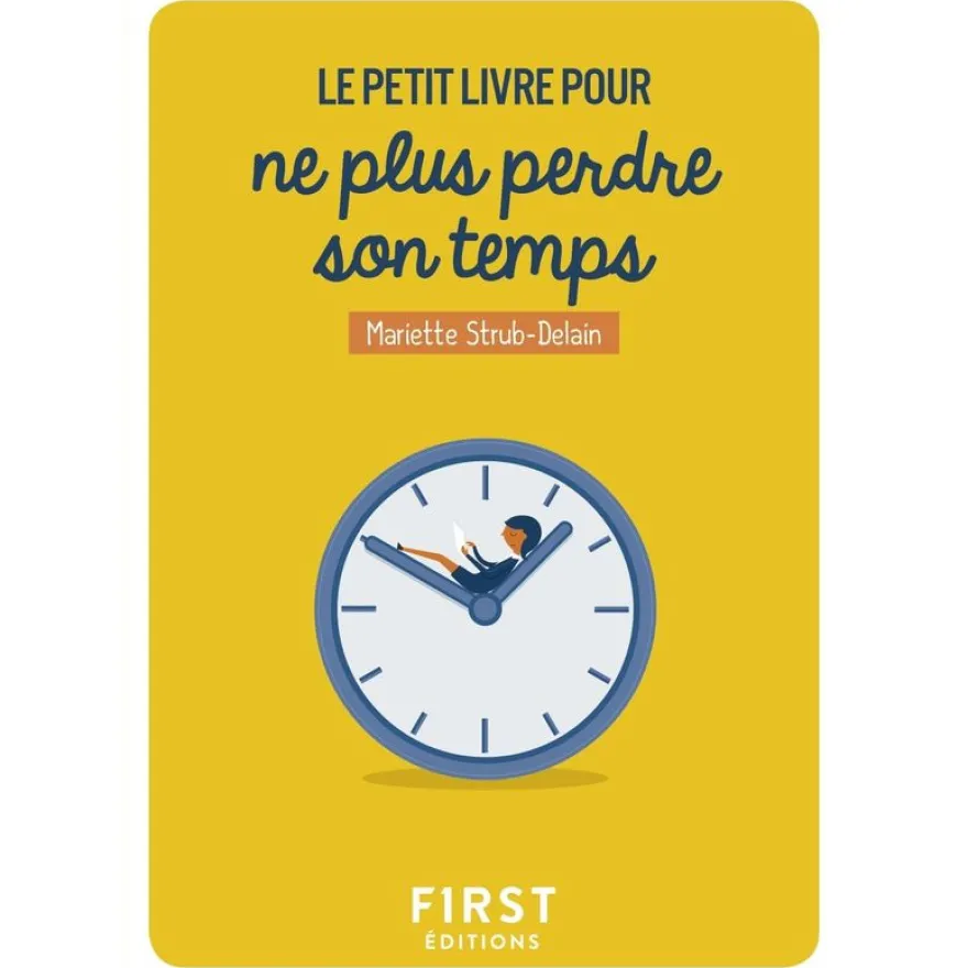 Le Petit Livre pour ne plus perdre son temps