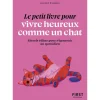 Le Petit Livre pour Vivre Heureux comme un chat