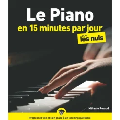 Le Piano en 15 minutes par jour Pour Les Nuls Megapoche