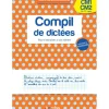 Les cahiers Bordas - Compil de dictées pour s'entraîner à son rythme CM1-CM2