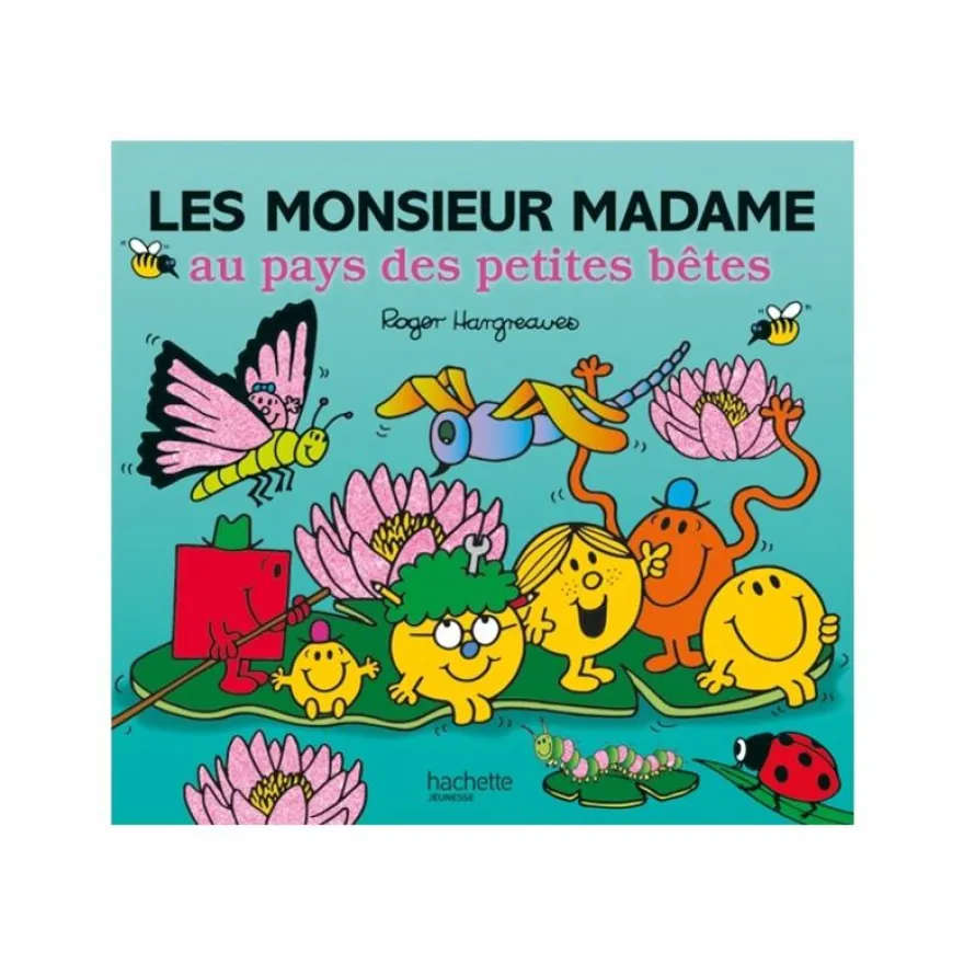 Les Monsieur Madame au pays des petites bêtes - par Hargreaves Adam