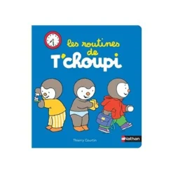 Les routines de T'choupi - par Courtin Thierry