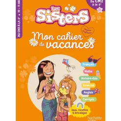 Les Sisters - Mon cahier de vacances - Du CM2 à la 6e