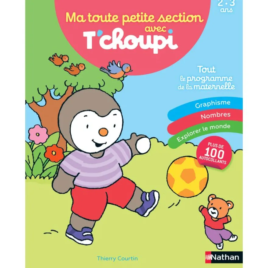 Ma toute petite section avec T'choupi - 2/3 ans