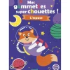 Mes gommettes super chouettes ! - L'espace