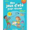 MES JEUX D ETE POUR REVISER - CM2 VERS LA 6E