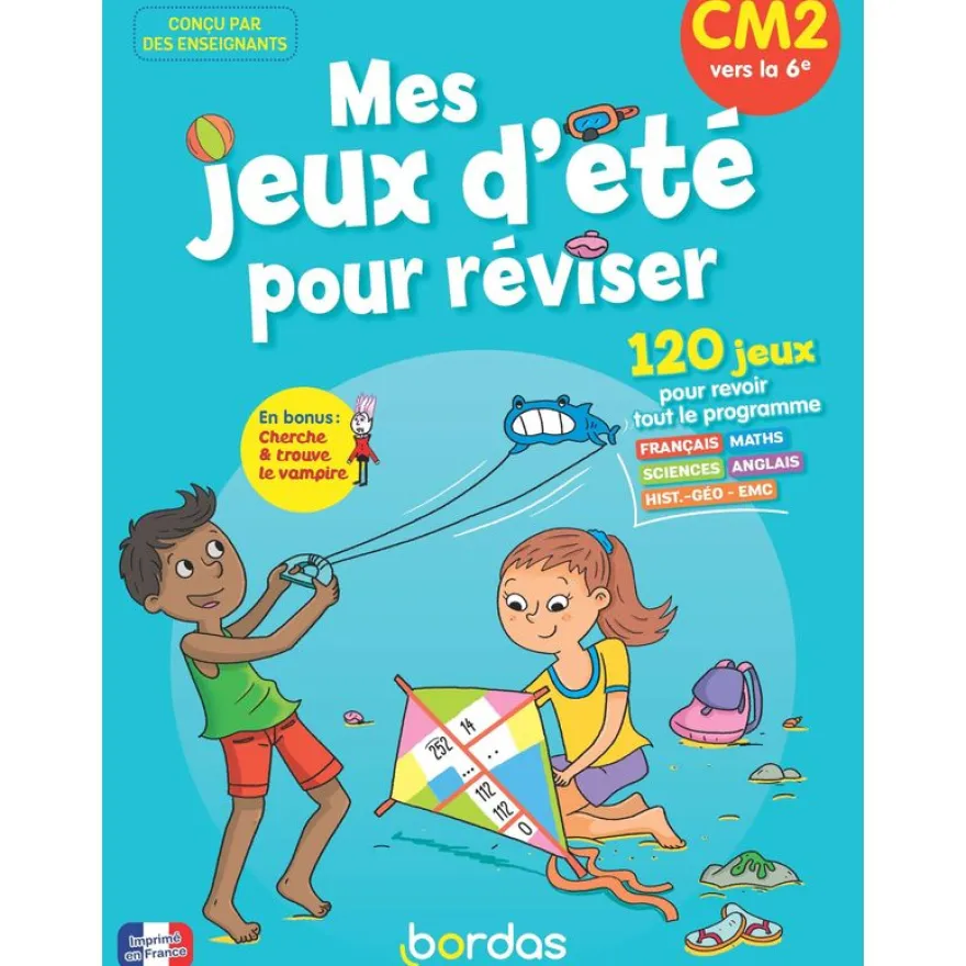 MES JEUX D ETE POUR REVISER - CM2 VERS LA 6E