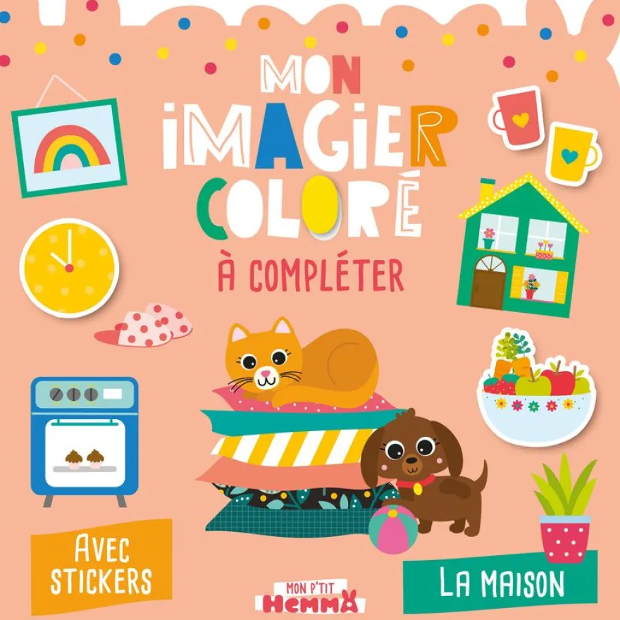 Mon p'tit hemma - mon imagier colore a completer -la maison - avec stickers