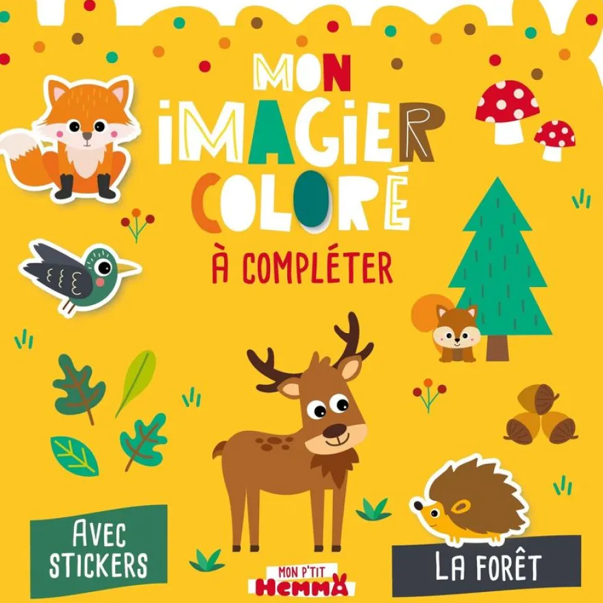 Mon p'tit hemma - mon imagier colore a completer -la foret - avec stickers