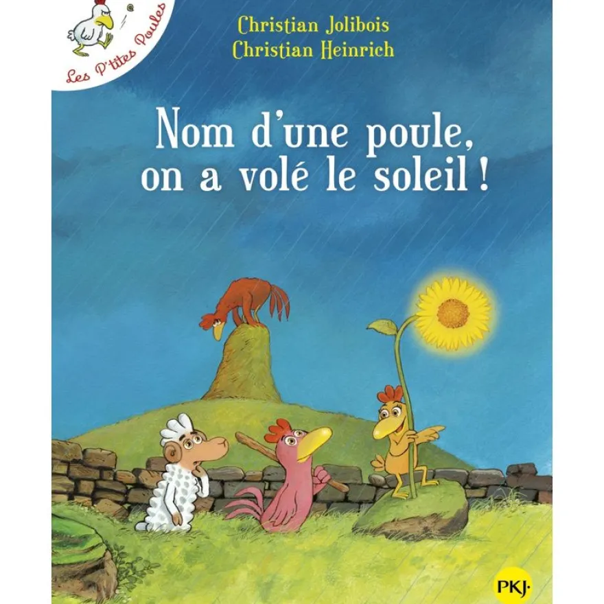 Nom d'une poule, on a volé le soleil ! - tome 4