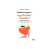 Petit livre - 5 minutes... pour apprivoiser sa colere