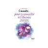 Petit livre - 5 minutes… pour se connecter à l'univers - par Pythie La Douce