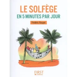 Petit Livre - Le Solfège en 5 Minutes par Jour