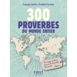 Petit Livre De - 300 Proverbes du Monde Entier - Nouvelle Edition