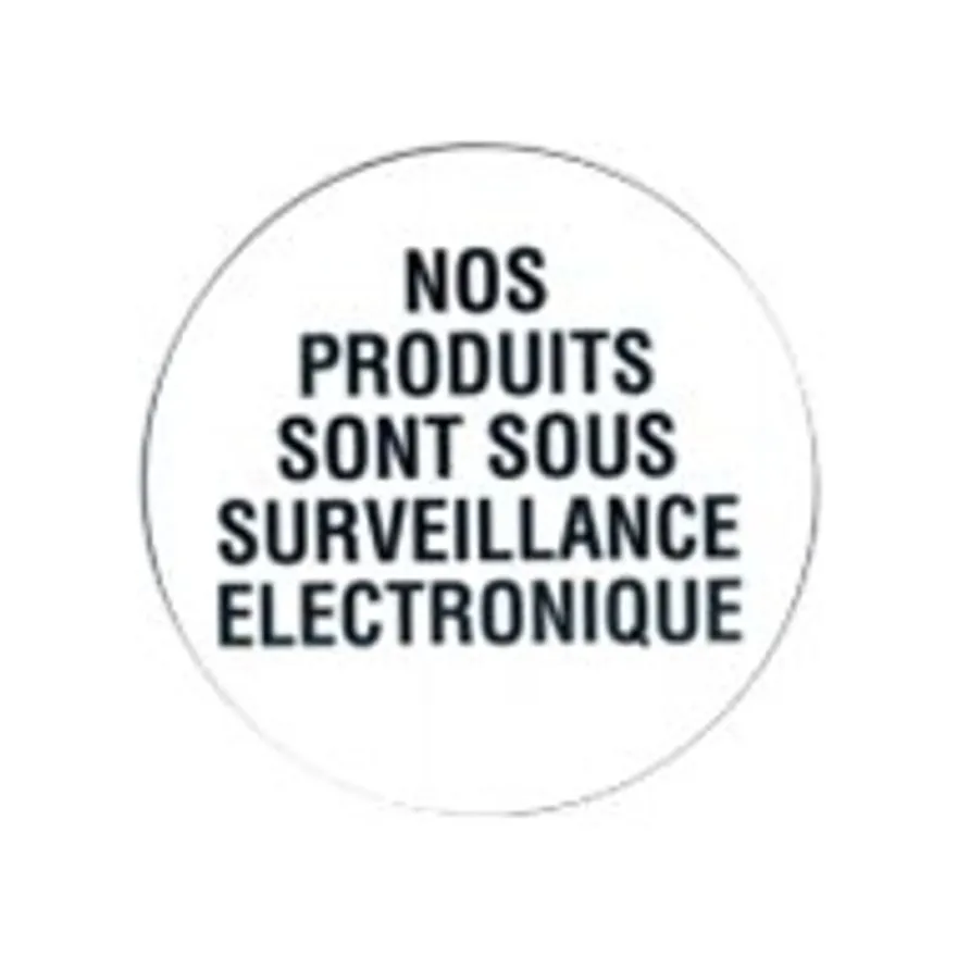 Pickup - Pictogramme rond - Nos produits sont sous surveillance éléctronique - 200 mm